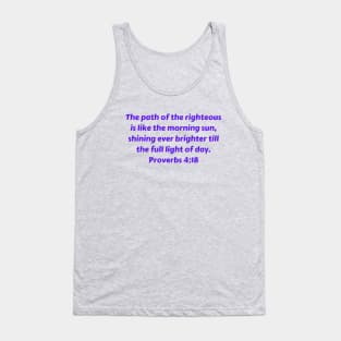 Bible Verse Proverbs 4:18 Tank Top